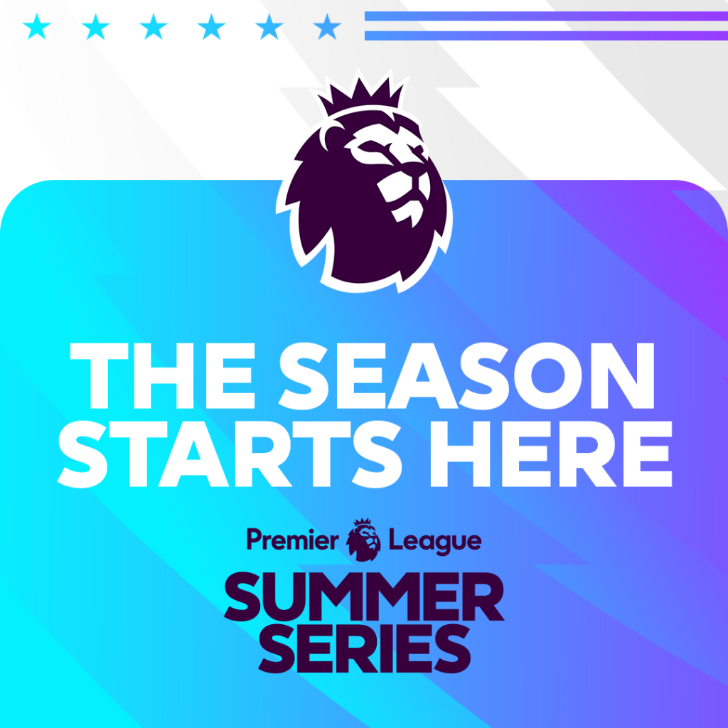 Premier League Summer Series Partnership Destination Sport